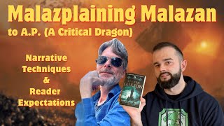 Malazplaining Malazan to A.P. | Chatting Narrative with A Critical Dragon