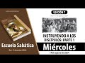 Escuela Sabática | Miércoles 14 de agosto del 2024 | Lección Alumnos