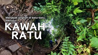 Pendakian Kawah Ratu via Pasir Reungit | Gunung Salak | Rekomendasi Pendakian untuk Pemula