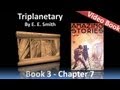 Chapter 07 - Triplanetary by E. E. Smith - Pirates of Space