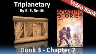 Chapter 07 - Triplanetary by E. E. Smith - Pirates of Space