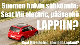 Pääseekö Suomen halvimmalla sähköautolla Lappiin? Seat Mii electric to Lapland (830 km)