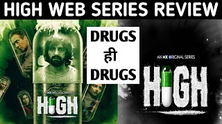 High Review | High Web Series Review | High MX Player | High | MX Player