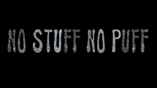 NO STUFF NO PUFF - SHINEY CHOPPY - Z (audio)