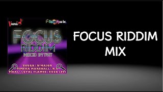 Focus Riddim Mix (2012)