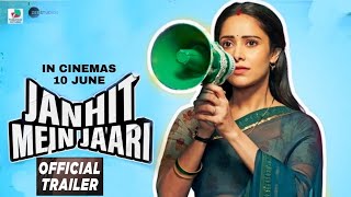 Janhit Main Jaari Trailer | Nushrat Bharucha | Pavail Gulati | Janhit Main Jaari Movie Trailer