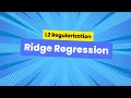 Ridge Regression - L2 regularization