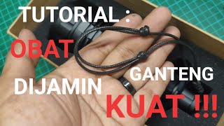 [TUTORIAL] DIY Handmade Paracord Lanyard untuk Senter - DIJAMIN KUAT💪🏻 !!