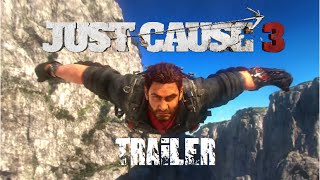 JUST CAUSE 3 LAUNCH TRAILER (#MyJC3Trailer)