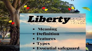 Liberty | Political Science | SREENARAYANAGURU OPEN UNIVERSITY |