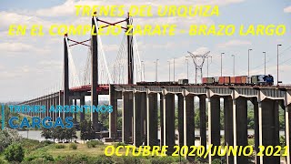 Trenes del Urquiza en el Complejo Zárate - Brazo Largo - Octubre 2020/Junio 2021