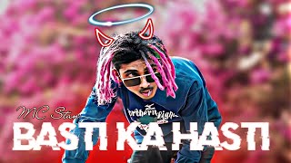 Basti Ka Hasti - MC Stan|| MC Stan new whatsapp status||Basti Ka  Hasti x laila