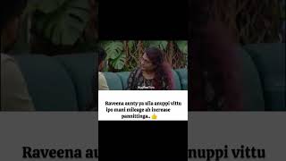 Bigg Boss Season 7 Tamil raveena Aunty omg mani kalli