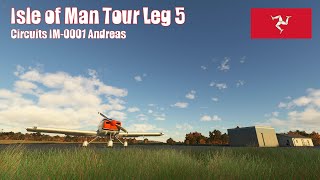 Isle of Man Tour 5/6 - Circuits out of IM-0001 Andreas Airfield