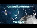 On Scroll Animation JavaScript 2020 | Scroll Magic | vanilla js tutorial | wow js effect Vanilla Js