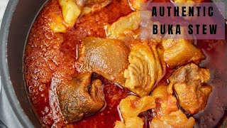 Authentic Buka Stew - How To Make Buka Stew