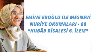 EMİNE EROĞLU İLE MESNEVİ-İ NURİYE OKUMALARI - 88