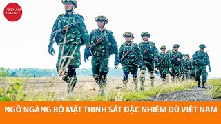 Ngỡ ngàng bộ mặt trinh sát đặc nhiệm dù Việt Nam - Ước gì, cả quân đội ta như vậy