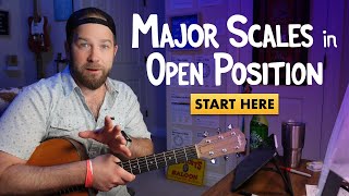 Must-Know Major Scales in Open Position