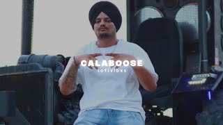 Calaboose - ( Slowed & Reverb ) | Sidhu Moose Wala & Snappy @showkinnn