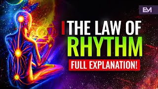 The Law Of Rhythm Explained In Full | Universal Law #11 Of The 12 Laws Of The Universe