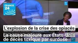 Le cauchemar américain : L'épidémie des opioïdes prend des proportions catastrophiques