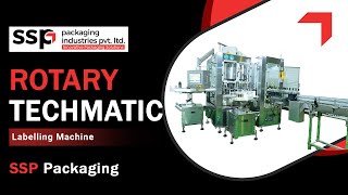 Revolutionize Your Packaging Process with the -  ROTARY TECHMATIC LABELLING  MACHINE !