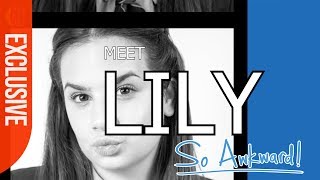 So Awkward! | More About Lily