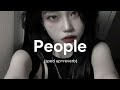 People - Libianca ft Becky G - [ Sped up + reverb ]