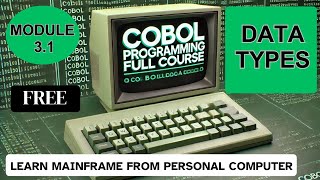Module 3.1: COBOL Data Types | COBOL Programming Full Course