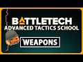 How to Play BATTLETECH - Weapon Guide