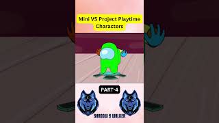 Mini VS Project Playtime Characters | Part-4 #shorts #shortvideo #minecraft