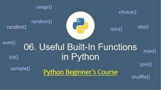 Python for Beginners: 06. Useful Built-In Functions in Python