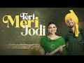 new punjabi songs 2024 | teri meri jodi viral song | old is gold | evergreen punjabi song 2024