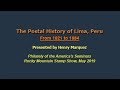 The Postal History of Lima Peru From 1821 to 1884 - RMPL