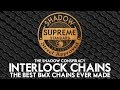 The Best BMX Chains Ever Made - Shadow Interlock