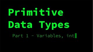 Java - Big Idea 1: Primitive Data Types Part 1 (2 of 9)
