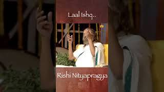 Celebrate Love with this devotional rendition of "Laal Ishq" in Rishi Nityapragya ji's voice. @sri🌸