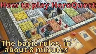 How to play HeroQuest: The rules in about 8 minutes. 2023 Edition!