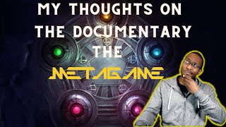 Thoughts on the Metagame documentary