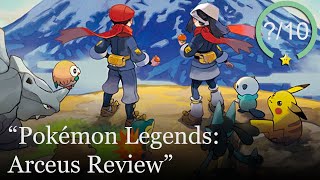 Pokemon Legends: Arceus Review [Switch]