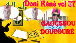 DONI KÈNÈ VOL 37 GAOUSSOU DOUCOURÉ ( 2 FAÏDA SUR 7 ARBRE)