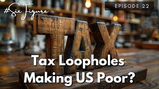 Corporate tax loopholes are making Americans poorer?