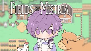 【FIELDS OF MISTRIA】trying to decorate and design the farm!!