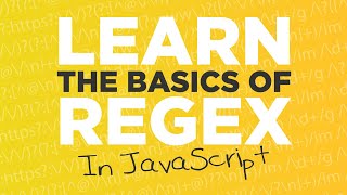 Unlock The Power of RegEx! JavaScript Tutorial
