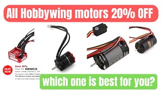 Black Friday Deals rc - All Hobbywing motors 20% off - which one is right for you?