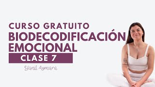 CURSO GRATUITO - BIODECODIFICACIÓN EMOCIONAL- Clase 7