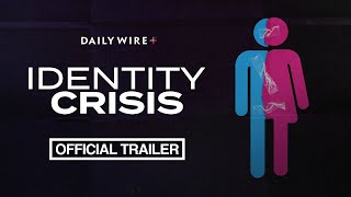 Identity Crisis | Official Trailer