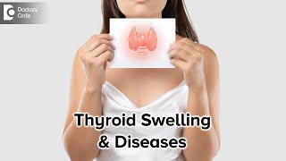 Why does thyroid problem cause swelling? | Thyroid swelling - Dr. Harihara Murthy | Doctors' Circle