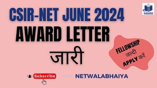 CSIR-NET JUNE 2024 NFOBC AWARD LETTER जारी| BY NETWALABHAIYA|